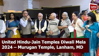 United Hindu-Jain Temples Diwali Mela 2024 Murugan Temple, Lanham, MD